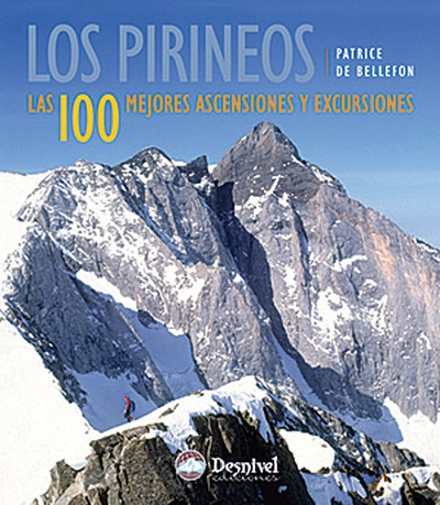 Pirineos las 100 mejores ascensiones y excursiones