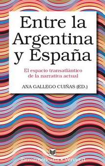 Entre Argentina y españa.espacio trasantlantico narrativa actual