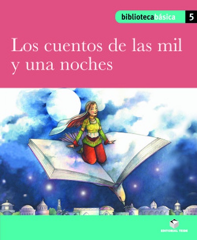 Biblioteca Básica 05 - Los cuentos de las mil y una noches