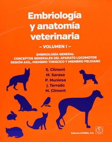 Embriología/anatomía veterinaria volumen i embriología general. conceptos generales del aparato loco