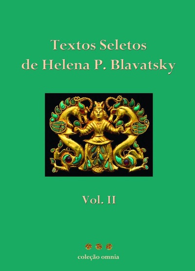 Textos Seletos de Helena Blavatsky: Vol. II