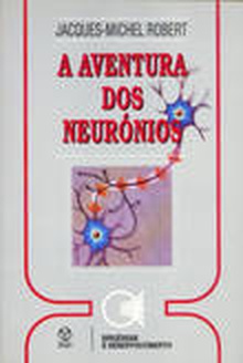 A Aventura dos Neurónios