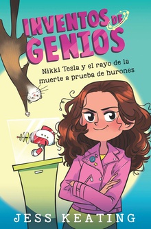 Nikki Tesla y el rayo de la muerte a prueba de hurones