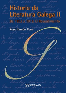 Historia da literarura galega vol. 2 De 1853 a 1916