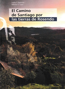 El camino de Santiago por tierras de Rosendo