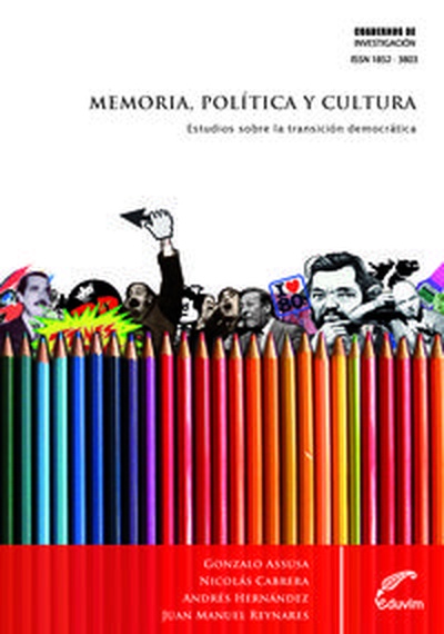Memoria, politica y cultura. estudios sobre la transicion de