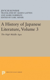 A History of Japanese Literature, Volume 3 The High Middle Ages
