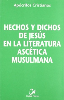 Hechos y dichos de jesus literatura ascetica musulmana