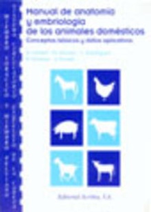 Manual de anatomía/embriología de los animales domésticos. conceptos básicos/datos aplicativos. miem