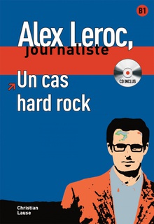 Collection Alex Leroc - Un cas hard rock + CD