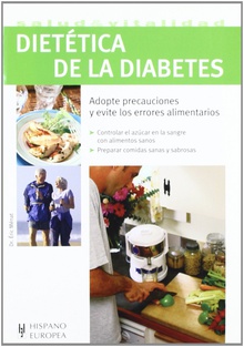 Dietetica de la diabetes (salud & vitalidad) adopte precaucioens y evite los errores alimentarios