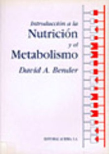 INTRODUCCIÓN A LA NUTRICIÓN/AL METABOLISMO