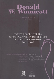 Obras completas. vol. 2. escritos sobre guerra, nibos educados y desarrollo emoc