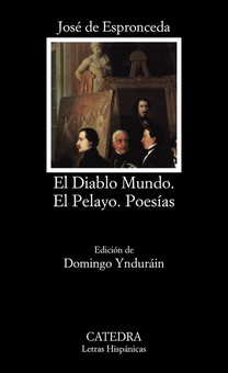 El Diablo Mundo/ El Pelayo/ Poesías