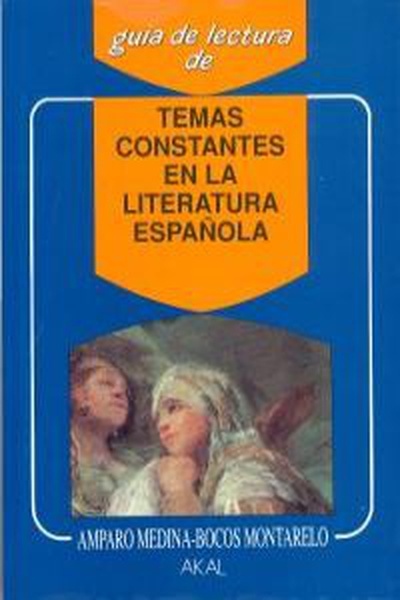 Temas constantes de la literatura española