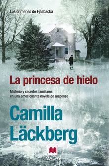 La princesa de hielo Misterio y secretos familiares en una emocionante novela de suspense.