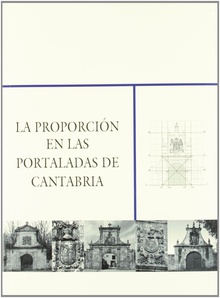 La proporción en las portaladas de Cantabria