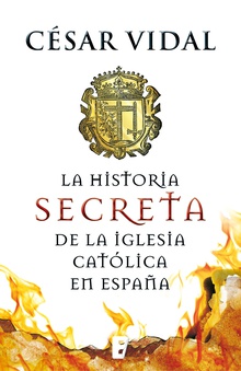 La historia secreta de la iglesia católica