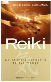 Reiki. la energia sanadora de tus manos