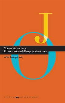 Nuevos hispanismos Para una crítica del lenguaje dominante