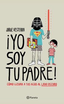 ¡Yo soy tu padre! (Edición mexicana)