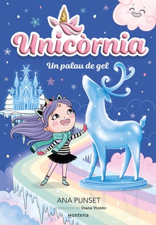 Unicornia 7 - Un palau de gel Primeres lectures en català