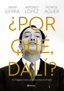 ¿Por qué, Dalí? El enigma como provocación en el arte