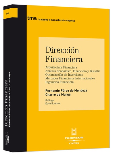 DIRECCIÓN FINANCIERA ARQUITECTURA FINACIERA, ANÁLISIS ECONÓMICA, FINANCIER Y BURSATIL