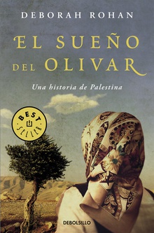 El sueño del olivar Una historia de Palestina