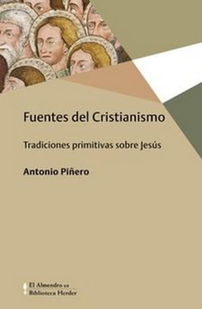 FUENTES DEL CRISTIANISMO Tradiciones primitivas sobre jesús