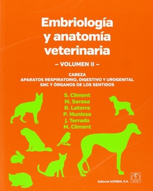 Embriología/anatomía veterinaria volumen iicabeza. aparatos respiratorio, digestivo y urogenital. sn