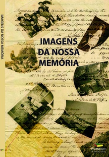 IMAGENS DA NOSSA MEMÓRIA