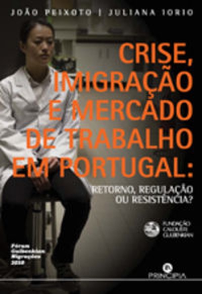 Crise, Imigraçao e Mercado de Trabalho em Portugal