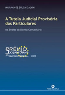 A Tutela Judicial Provisoria dos Particulares