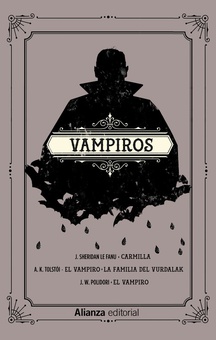 VAMPIROS Carmilla. El vampiro. La familia del vurdalak. El vampiro