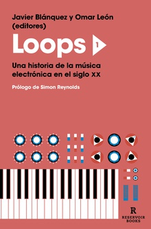Loops 1 Una historia de la música electrónica en el siglo XX