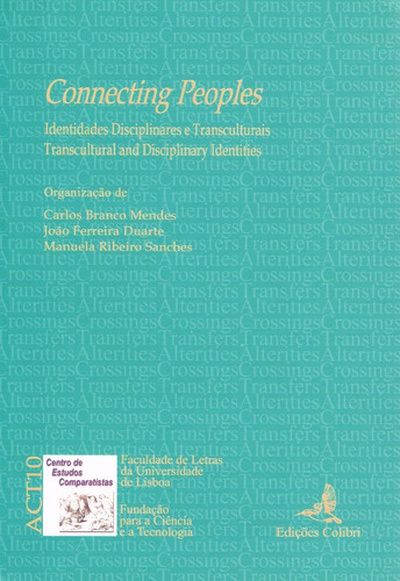 Connecting peoples identidades disciplinares e transculturais = trancultural and disciplinary identi