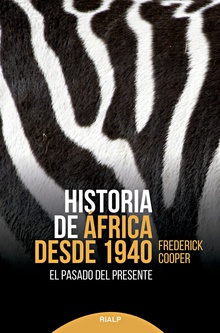 Historia de África desde 1940 El pasado del presente