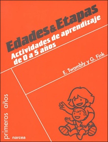 EDADES & ETAPAS.(0-5 años).(psicología) primeros años