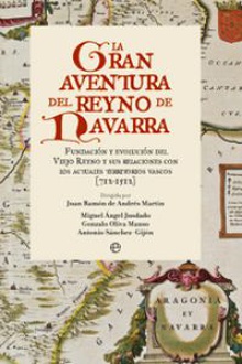 La gran aventura del Reyno de Navarra