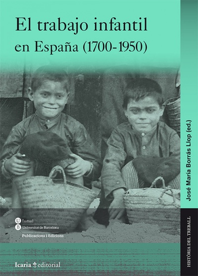 El trabajo infantil en España 1700-1950