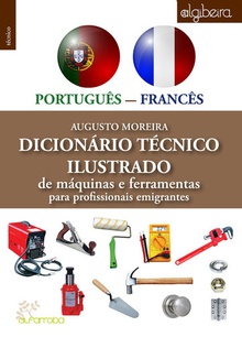Dicionário Técnico Ilustrado Português-Françês