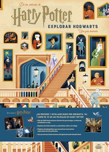 EXPLORAR HOGWARTS Una guía ilustrada