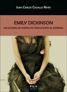 Emily Dickinson Un estudio de poesía en traducción al español