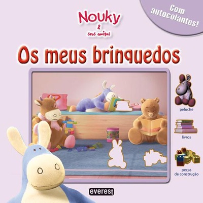 Nouky & seus amigos: os meus brinquedos