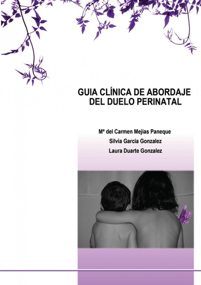 Guia clínica de abordaje del duelo perinatal