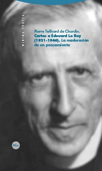 Cartas a Édouard Le Roy (1921-1946) La maduración de un pensamiento