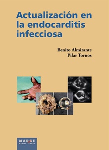 Actualizacion en la endocarditis infecciosa