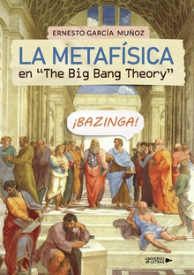 La Metafísica en "The Big Bang Theory"