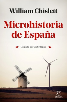 Microhistoria de España Contada por un británico